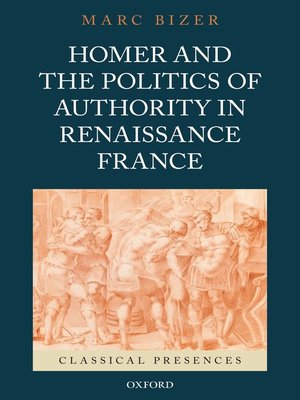 cover image of Homer and the Politics of Authority in Renaissance France